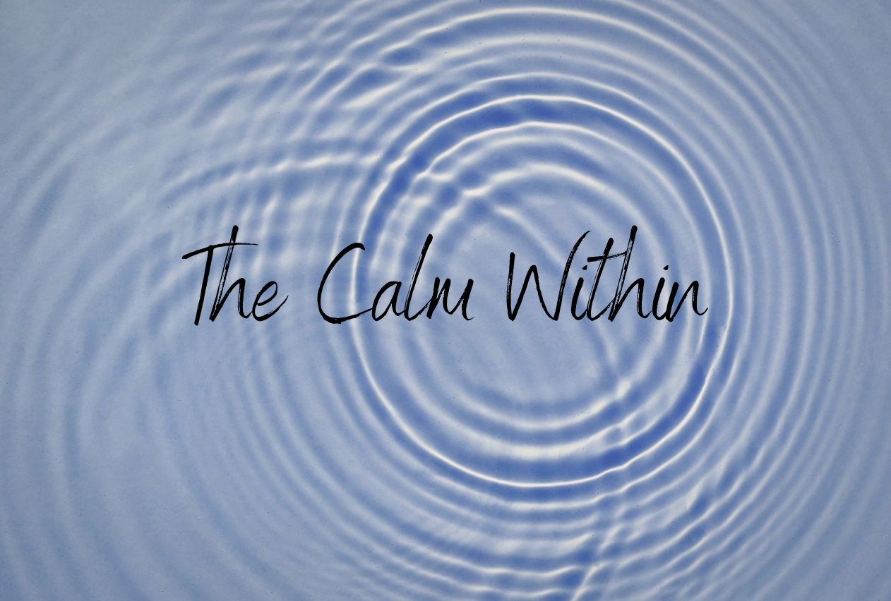 The Calm Within